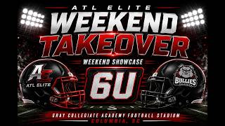 ATL Elite vs Bullies Reloaded (6U) | Weekend Takeover Showcase
