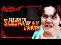 Return to Sleepaway Camp (2008) KILL COUNT