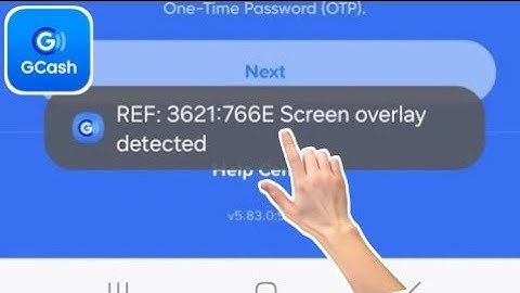 How to fix screen overlay detected gcash problem | REF: 3621:766E Screen overlay detected gcash