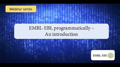EMBL-EBI, programmatically: an introduction