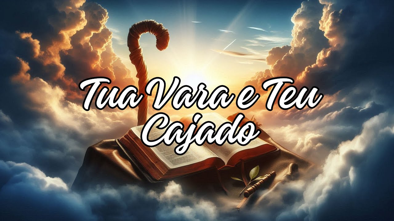 🕊️Série Especial - Salmo 23 🐑🌿Tua Vara e Teu Cajado, Versão2️⃣. Ele me ...