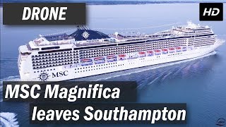 MSC Magnifica leaving Southampton [4K HD]