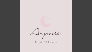 Anywere
