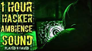 1 Hour Hacker Ambience Sound Effect | Coding & Hacking Relaxing Sleep Sounds