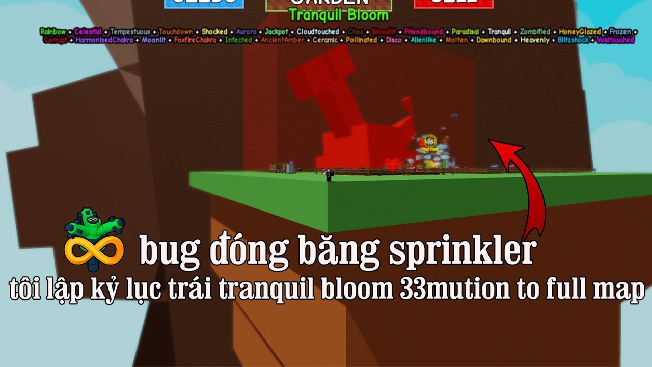 GROW A GARDEN| BUG ĐÓNG BĂNG SPRINKLER TÔI LẬP LỶ LỤC VỚI TRÁI TRANQUIL BLOOM TO HẾT MAP.