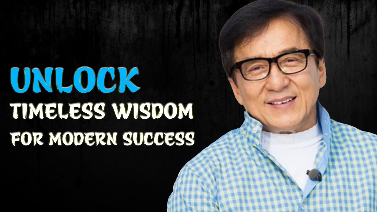 Jackie Chan's Wisdom - Balancing Tradition and Modernity