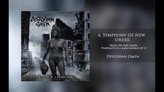 Dystopian Omen - Symphony of New Order