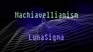 LunaSigma - Machiavellianism
