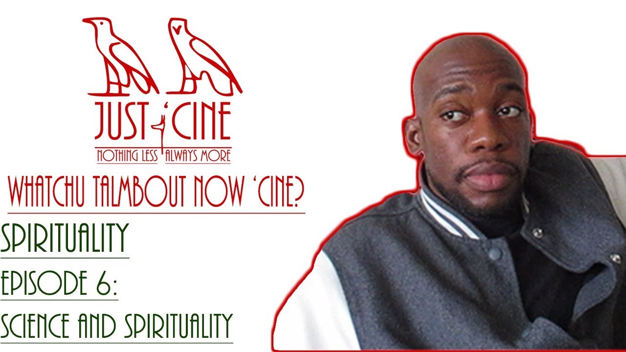 Episode 6: Science and Spirituality