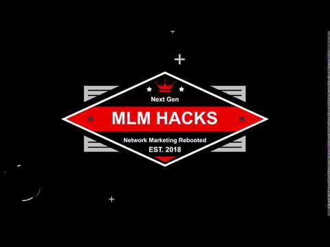 Next Gen MLM Hacks Video Intro 2021