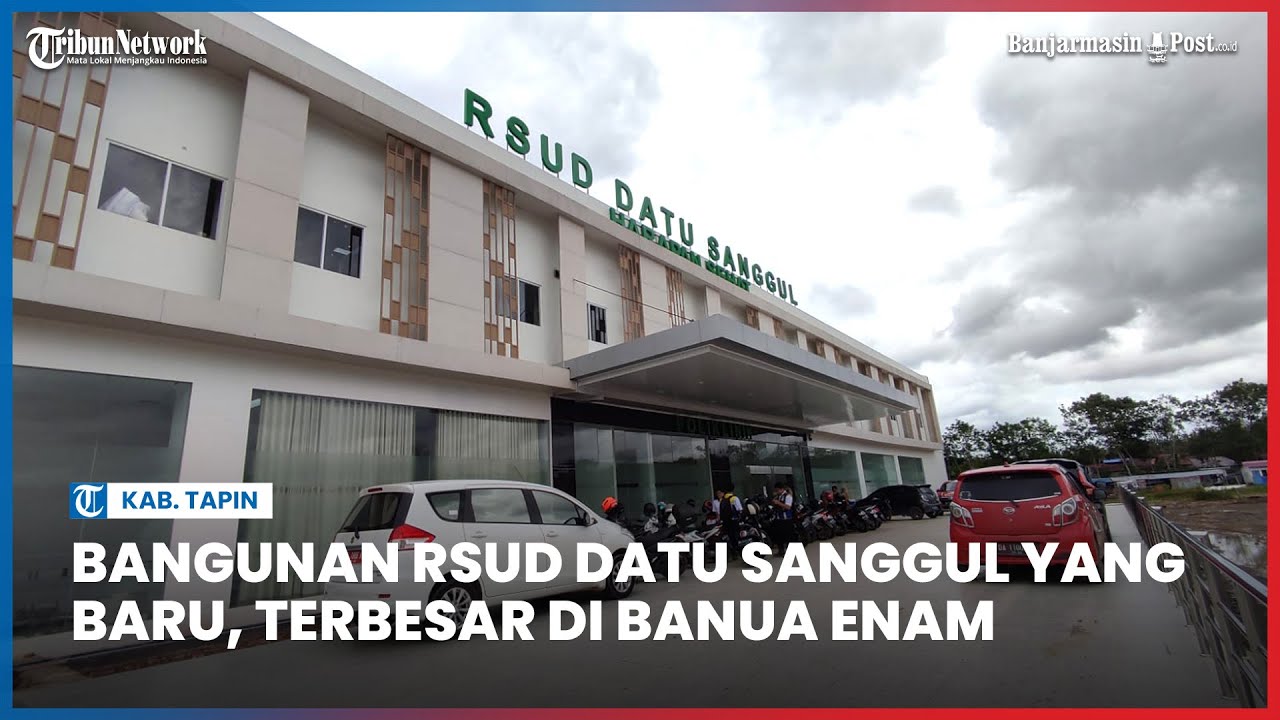 Inilah Wajah Bangunan RSUD Datu Sanggul yang Baru, Terbesar di Banua Enam