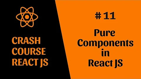 What are Pure Components in React JS | React JS | EP -11