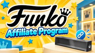 Funko Affiliate Program Tutorial: Signup, Links, and Commissions
