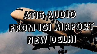 ATIS (Automatic Terminal Information Service) from IGI airport NEW DELHI | #facts #aviation