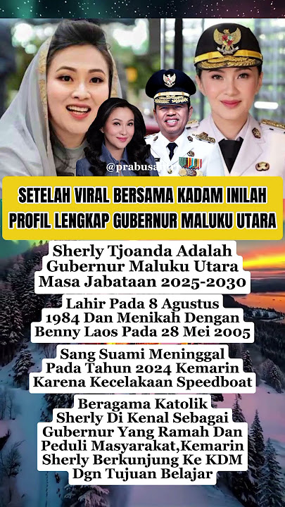 Profil Lengkap Sherly Tjoanda Gubernur Maluku Utara #Sherlytjoanda #dedimulyadi #shorts