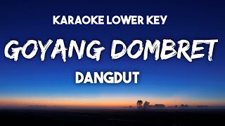 Dangdut Goyang Dombret Karaoke Nada Rendah