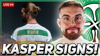 REACTION: HE'S HERE! | KASPER HØGH BECOMES CELTIC RECORD SIGNING!