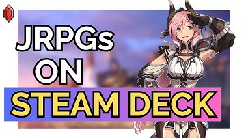 30+ Must Have JRPGs That Are Steam Deck Verified!