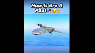 Details Bro how is bro a pilot  Guide