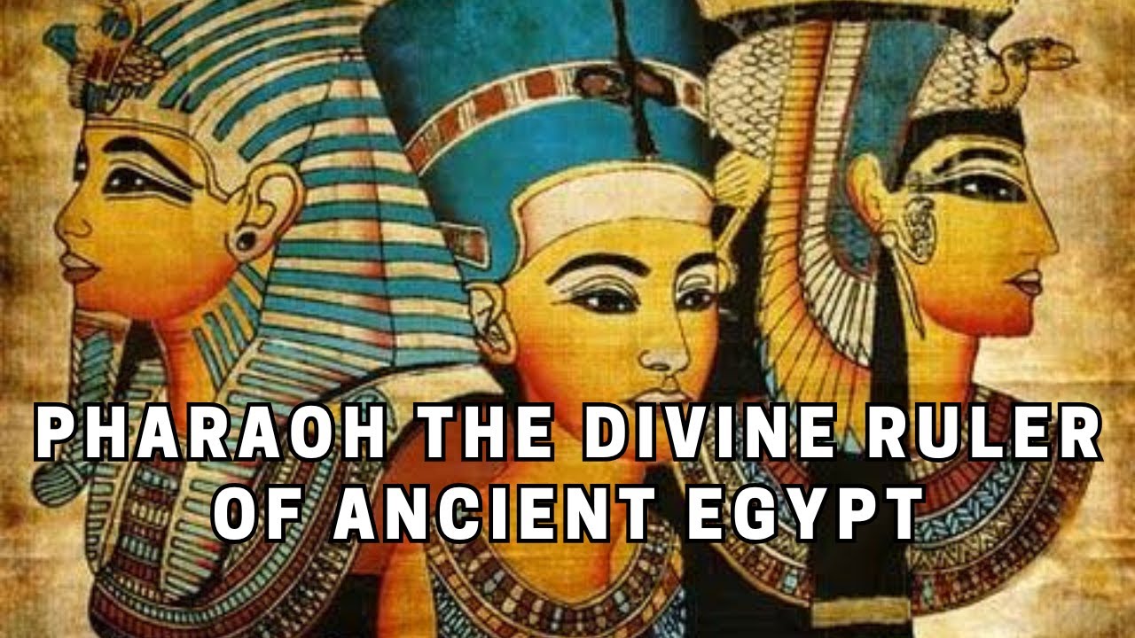 Pharos Ruler Pharaoh The Divine Ruler of Ancient Egypt - YouTube
