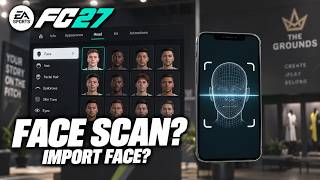 FC 27: Can I Scan My Face for The Grounds Player - Is It Possible to Import My Face screenshot 4