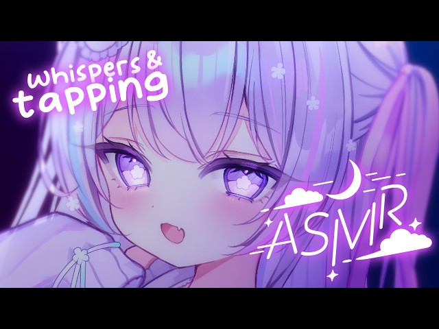 ASMR Whispers & Tapping to Help You Unwind 💤 【Whispers, Tapping】【Whispers to Dreamland EP26】