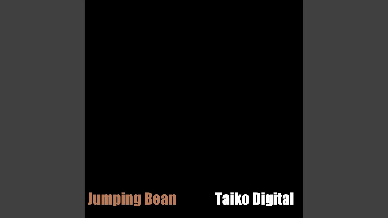 Jumping Bean auf YouTube ansehen Jumping Bean auf YouTube ansehen