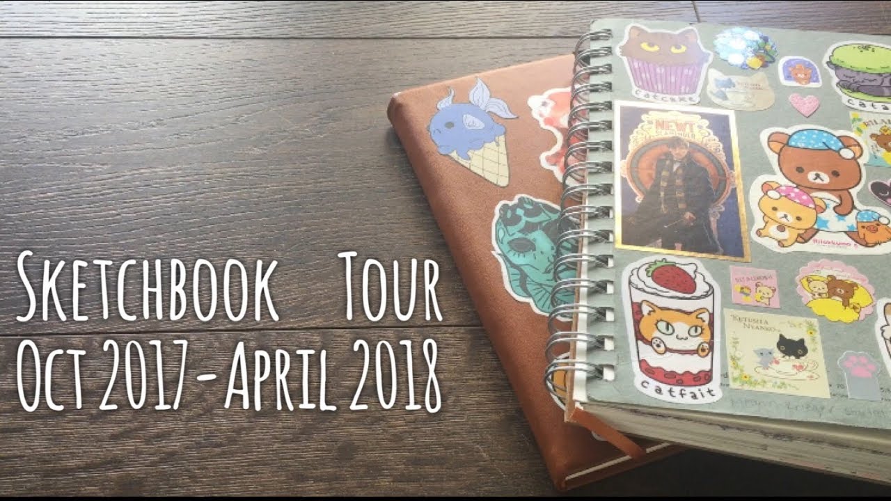 SKETCHBOOK TOUR // Oct 2017 - April 2018 // Mad Little Crafter - YouTube