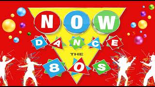 NOW DANCE PARTY 2023 I THE BEST MUSIC 80s (Extended Club Mix Dance Remix)