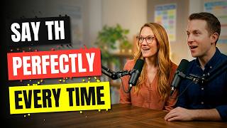 Master the 'TH' Sound: Simple Tricks for Clearer English Pronunciation