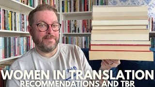 Women in Translation Month Recommendations & TBR | August 2026
