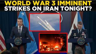 US IRAN NEWS LIVE | Is World War 3 Starting Tonight Hegseth Reveals Trump's Iran Strike Order