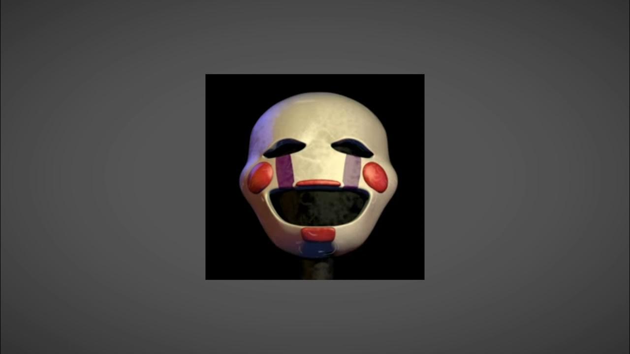 FNaF 2 Puppet music box slowed loop YouTube