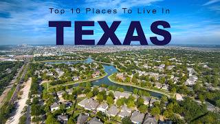 Top 10 BEST Places To Live In TEXAS In 2026