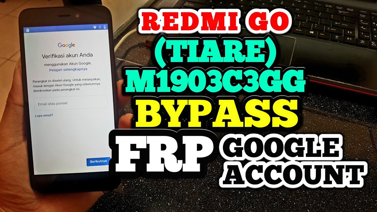 Redmi Go Frp Bypass