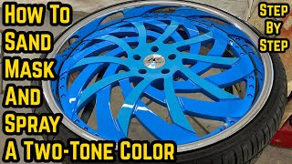 How To Paint A TwoTone On Wheels SANDING MASKING PAINTING CAR RIMS Brushed Chrome 26' Amani Forged