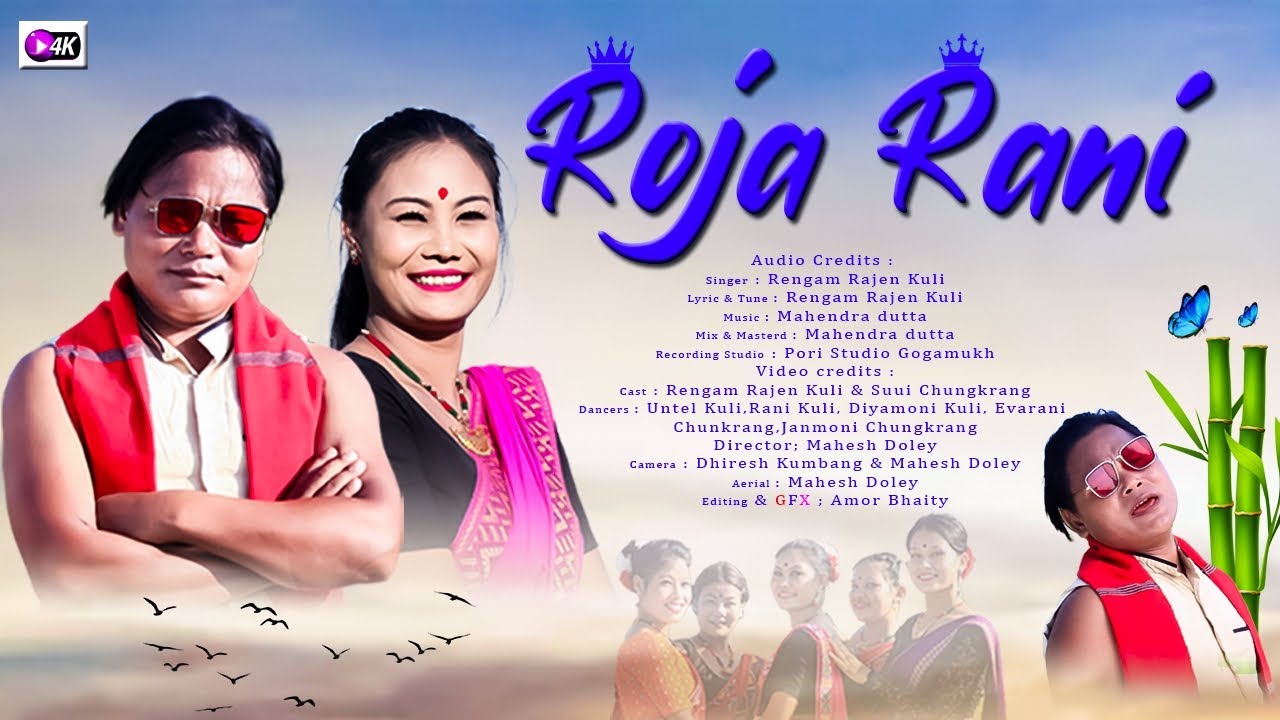 ROJA RANI OFFICIAL videoRajen KuliOitel chungkrangMahesh Doley