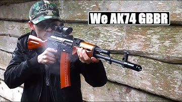 WE AK74 GBBR { Most realist airsoft Kalashnikov ever made! }