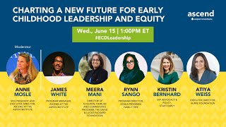Charting a New Future for Early Childhood Leadership and Equity