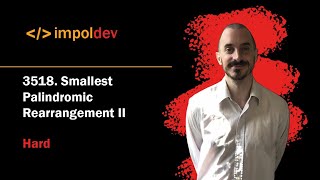 Smallest Palindromic Rearrangement II | LeetCode 3518 - Python