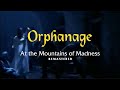 Orphanage  at the mountains of madness official