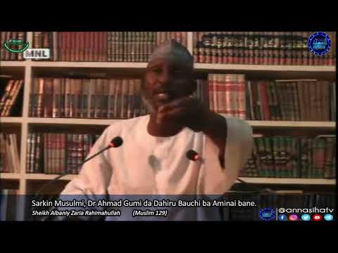 Sarkin Musulmi Dr Ahmad Gumi Da Dahiru Bauchi Sheikh Albaniy Zaria Rahimahullah 