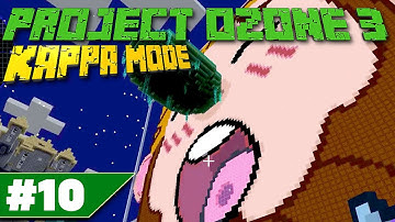 Project Ozone 3 - Kappa Mode (E10) - Dank nulls for Days!