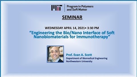 "Engineering the Bio/Nano Interface of Soft Nanobiomaterials for Immunotherapy"s