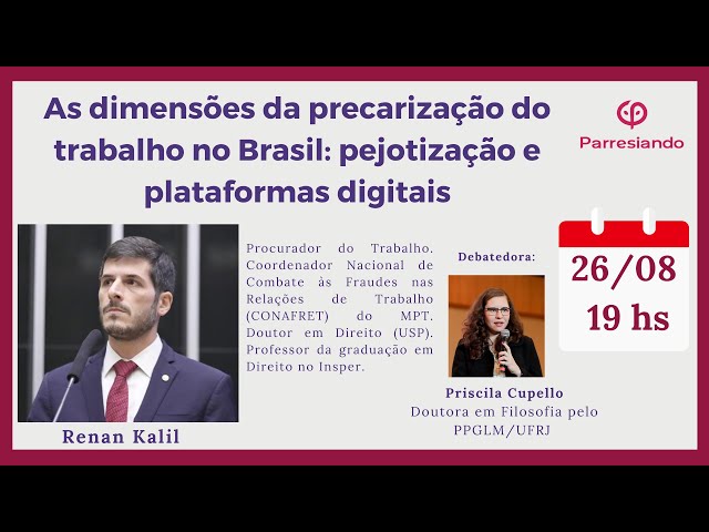 As dimensões da precarização do trabalho no Brasil: pejotização e plataformas digitais