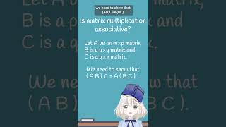 NenaMaths Minute Is matrix multiplication associative