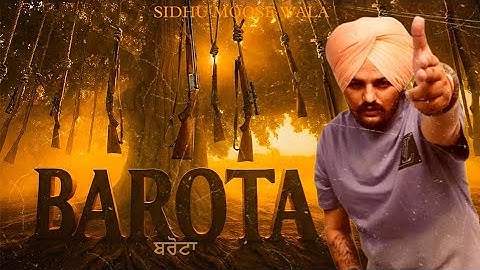 Barota : Sidhu Moose Wala (OFFICIAL VIDEO) Ai Versions | Latest Punjabi Song 2025