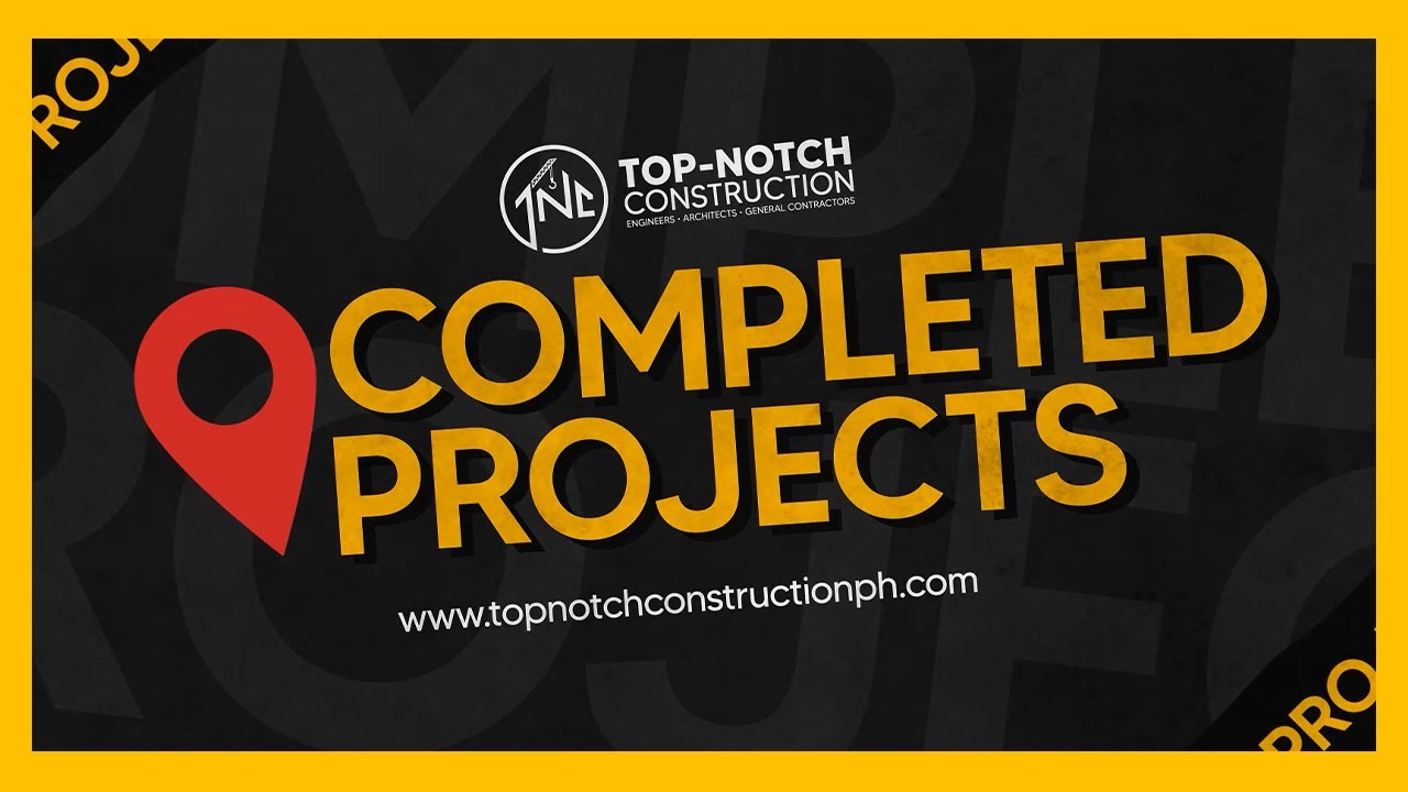 COMPLETED PROJECTS TOPNOTCH CONSTRUCTION YouTube