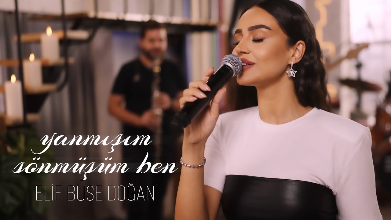 Elif Buse Doan   Yanmm Snmm Ben Official Video