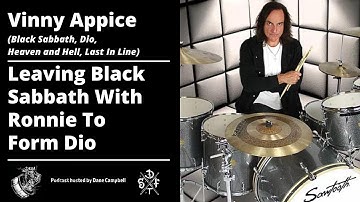 Vinny Appice - Leaving Black Sabbath With Ronnie To Form Dio
